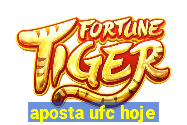 aposta ufc hoje