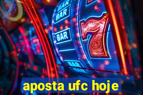 aposta ufc hoje