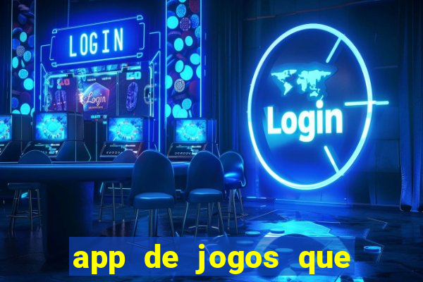 app de jogos que pagam dinheiro de verdade