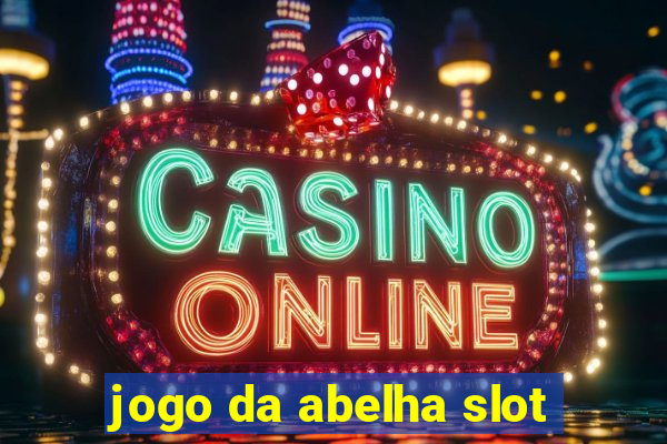 jogo da abelha slot