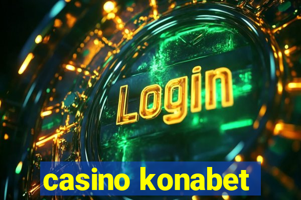 casino konabet