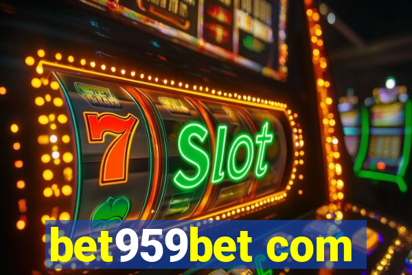 bet959bet com