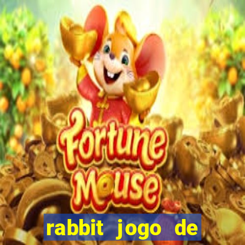 rabbit jogo de aposta Informational