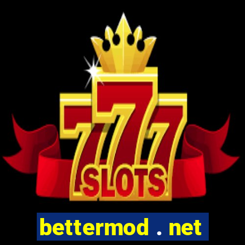 bettermod . net