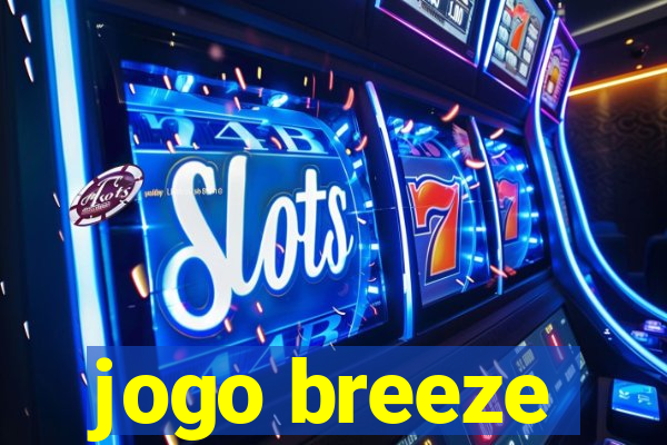 jogo breeze