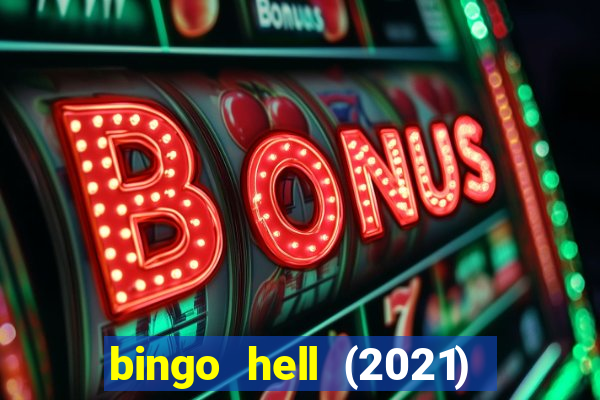 bingo hell (2021) movie wallpapers