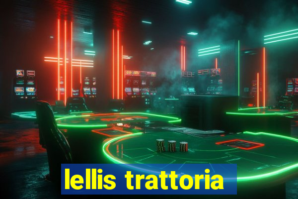 lellis trattoria