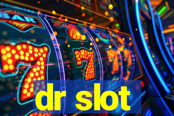 dr slot