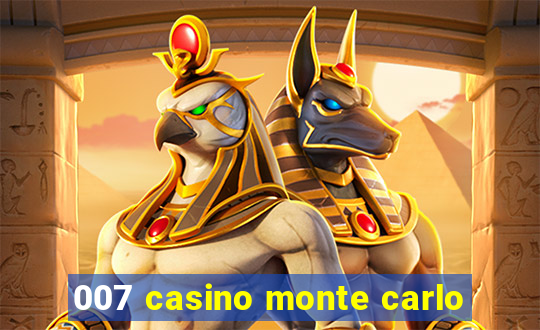 007 casino monte carlo