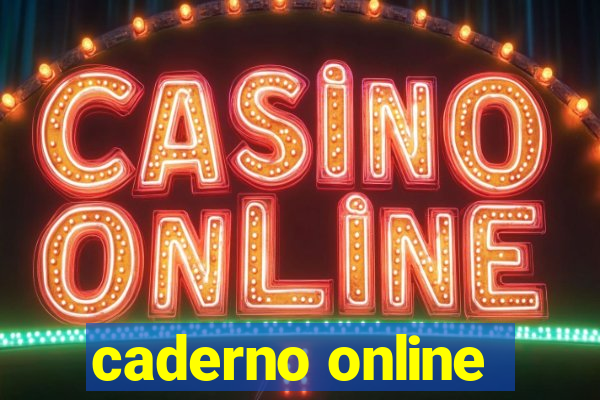 caderno online