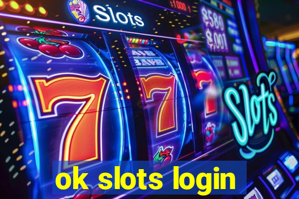 ok slots login