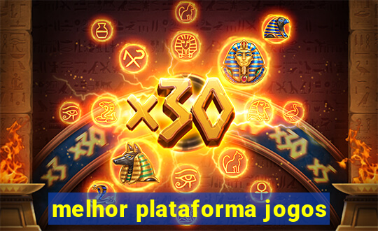 melhor plataforma jogos