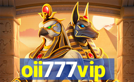 oii777vip