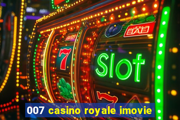 007 casino royale imovie