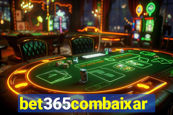 bet365combaixar