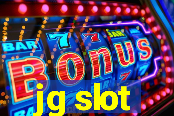 jg slot