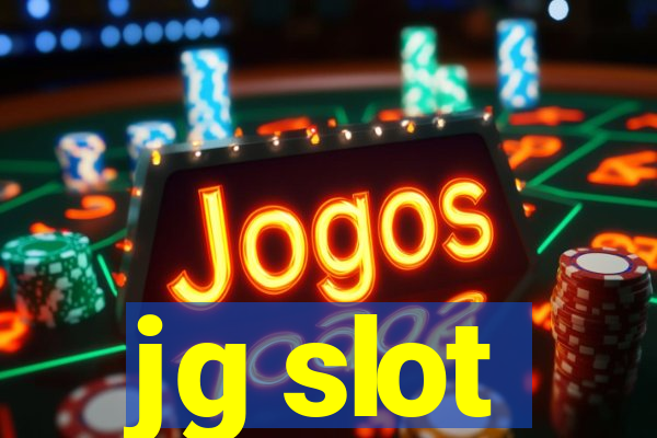 jg slot