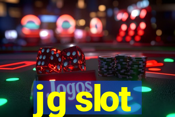 jg slot