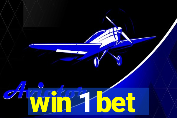 win 1 bet