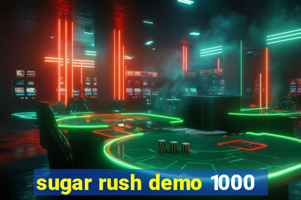 sugar rush demo 1000