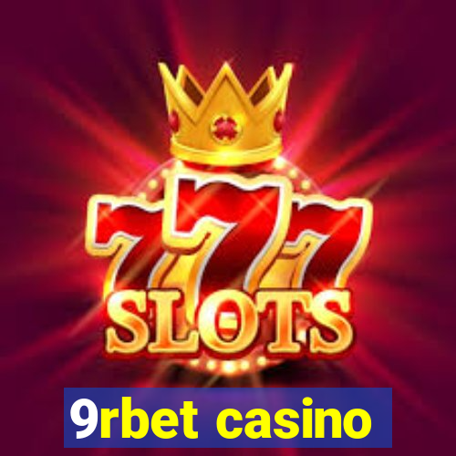 9rbet casino