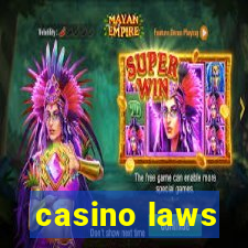 casino laws