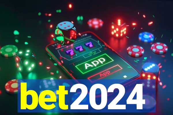 bet2024