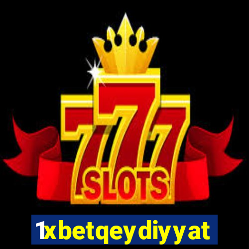 1xbetqeydiyyat