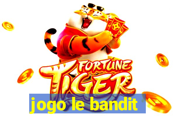 jogo le bandit