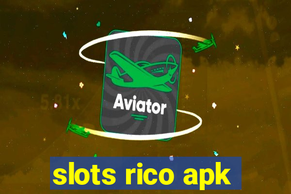 slots rico apk