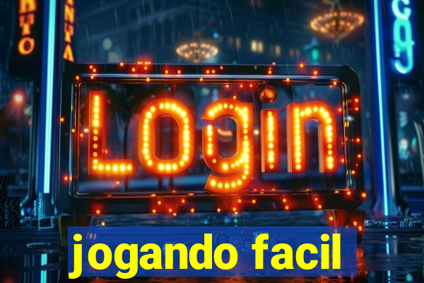 jogando facil