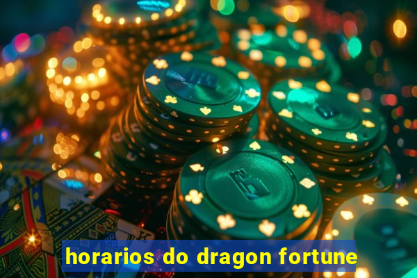 horarios do dragon fortune