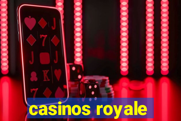 casinos royale