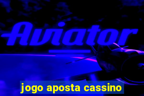 jogo aposta cassino