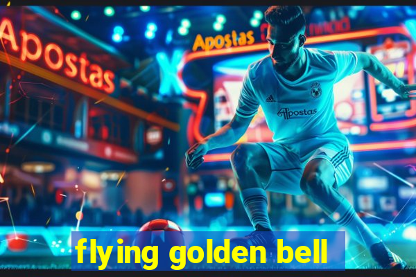 flying golden bell