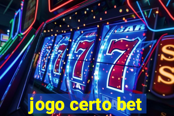 jogo certo bet