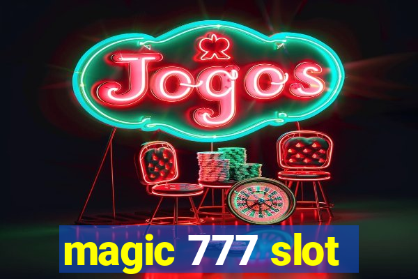 magic 777 slot