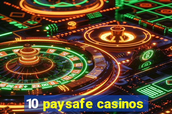 10 paysafe casinos