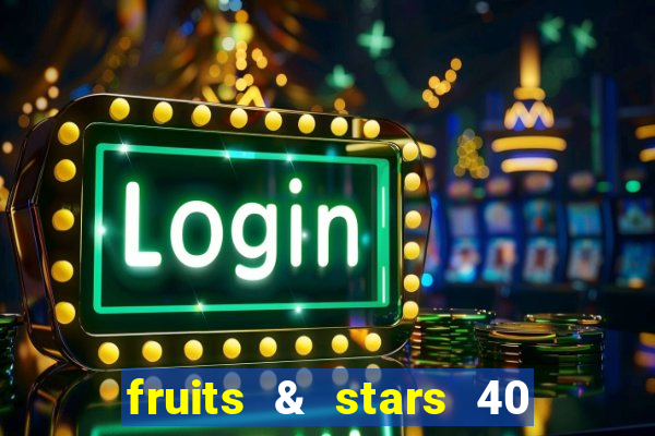 fruits & stars 40 christmas slot