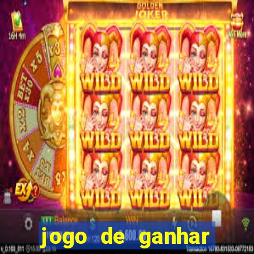 jogo de ganhar dinheiro slot