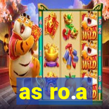 as ro.a