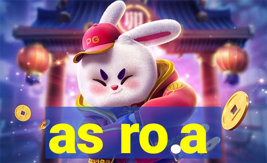 as ro.a