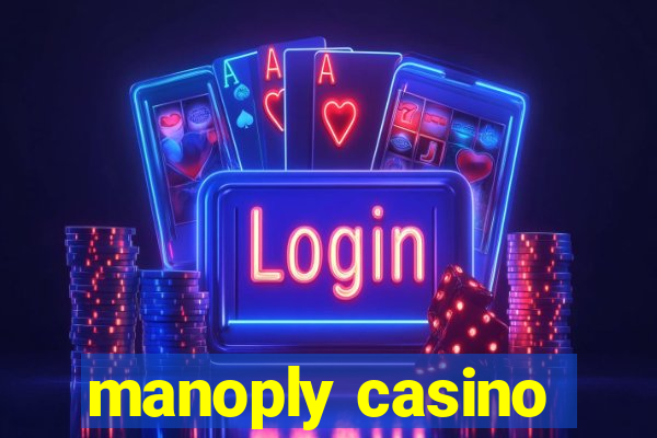 manoply casino