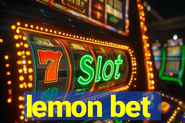 lemon bet