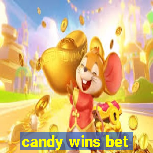 candy wins bet