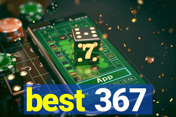 best 367