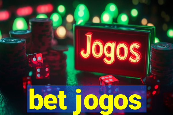 bet jogos