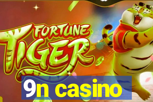 9n casino