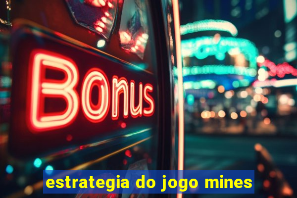 estrategia do jogo mines