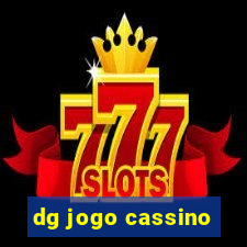 dg jogo cassino